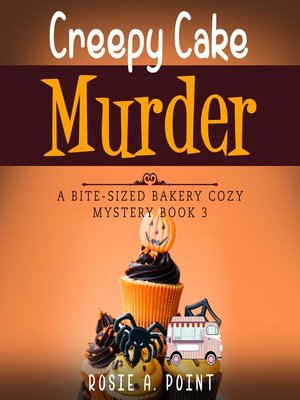 cover image of Creepy Cake Murder